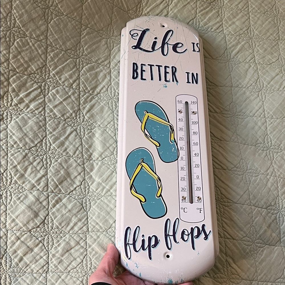 Wall Thermometer - metal wall decor “Life Is Better In Flip Flops”